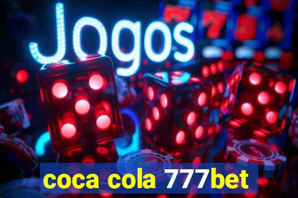 coca cola 777bet